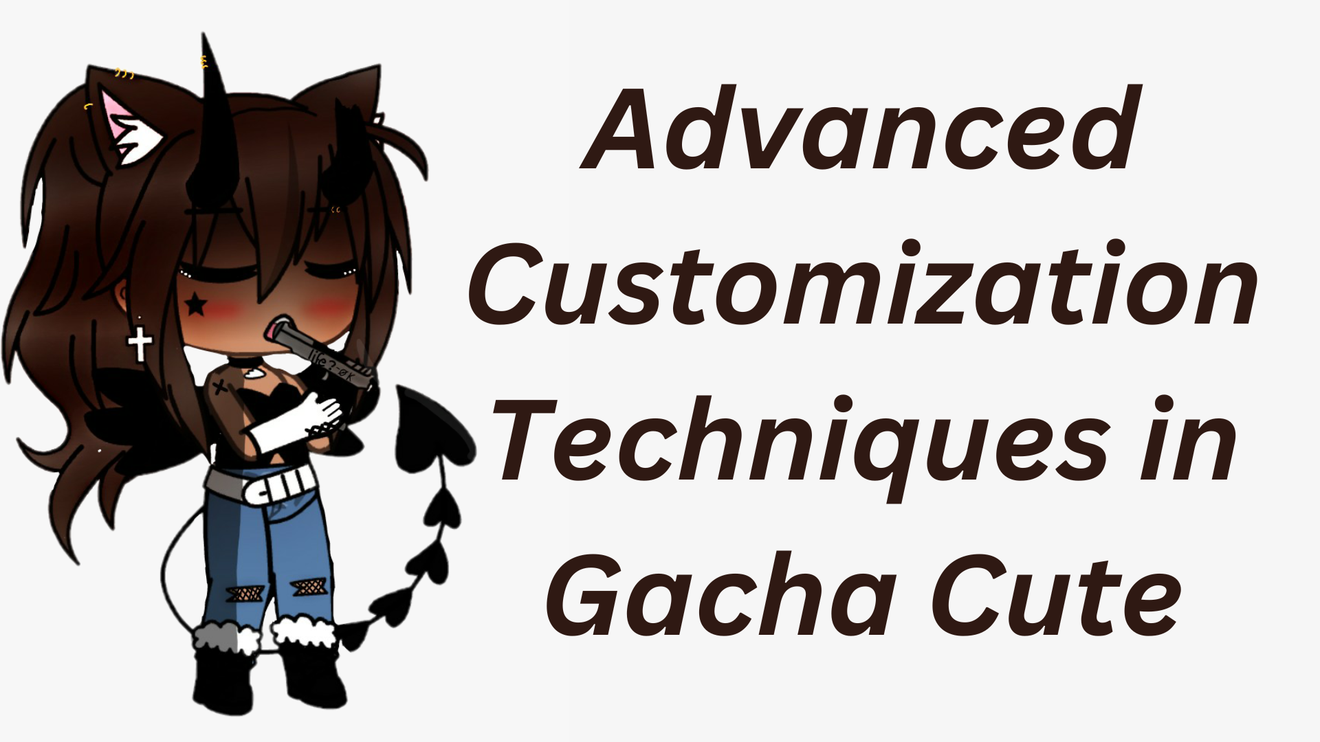 Advanced Gacha Cute Customization Techniques in - Gacha Cute