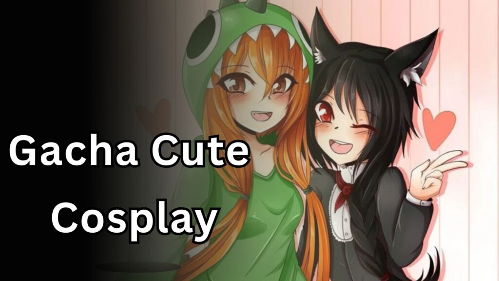 Gacha Cute - Download For Android, iOS and PC [Latest Version]